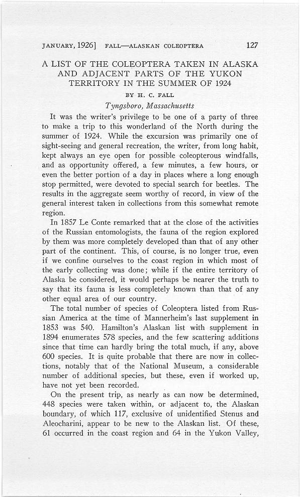 Media of type text, Fall 1926. Description:A list of the Coleoptera taken in Alaska and adjacent parts of the Yukon Territory in the summer of 1924